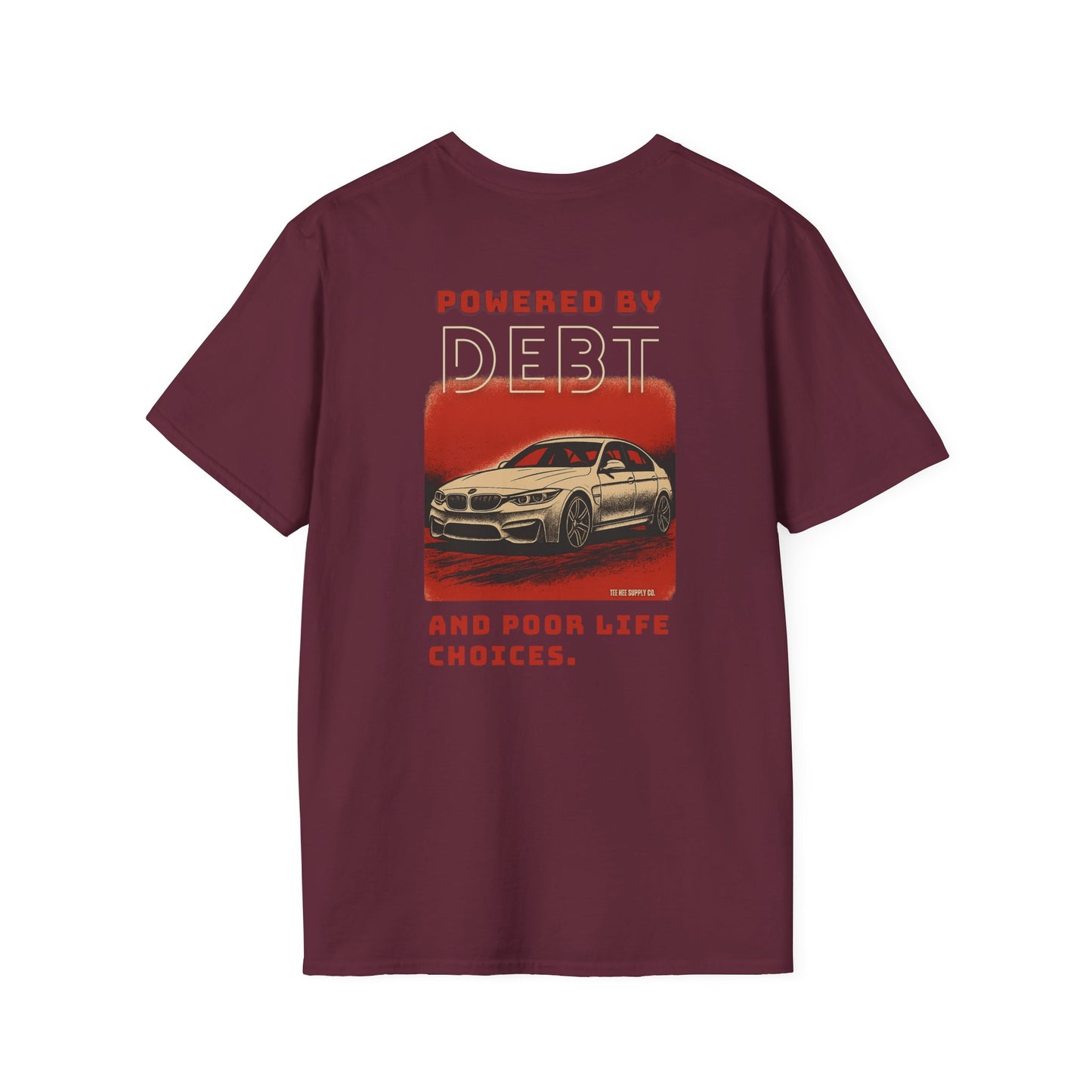 Powered by Debt and Poor Life Decisions Classic T-Shirt