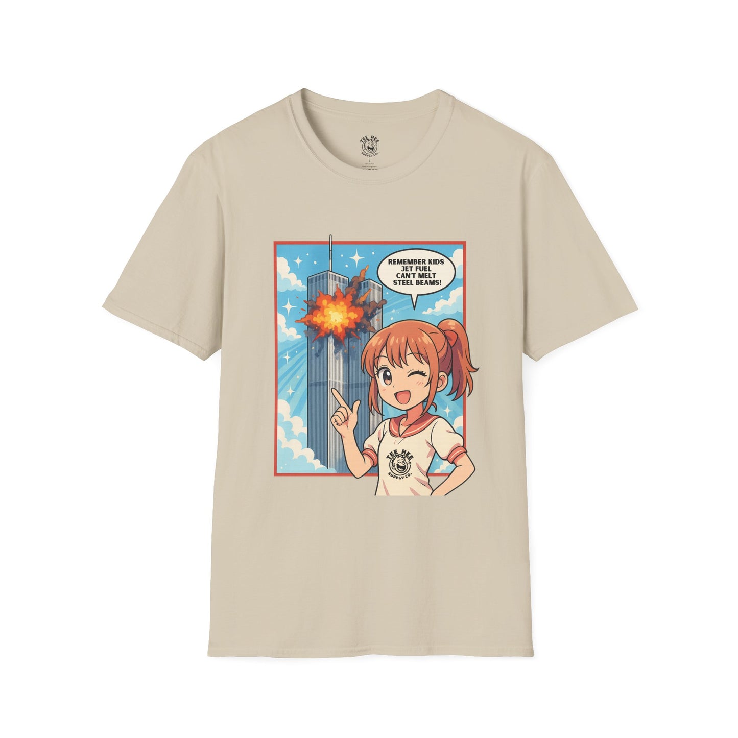 Jet Fuel Can't Melt Steel Beams Silly! Classic T-Shirt