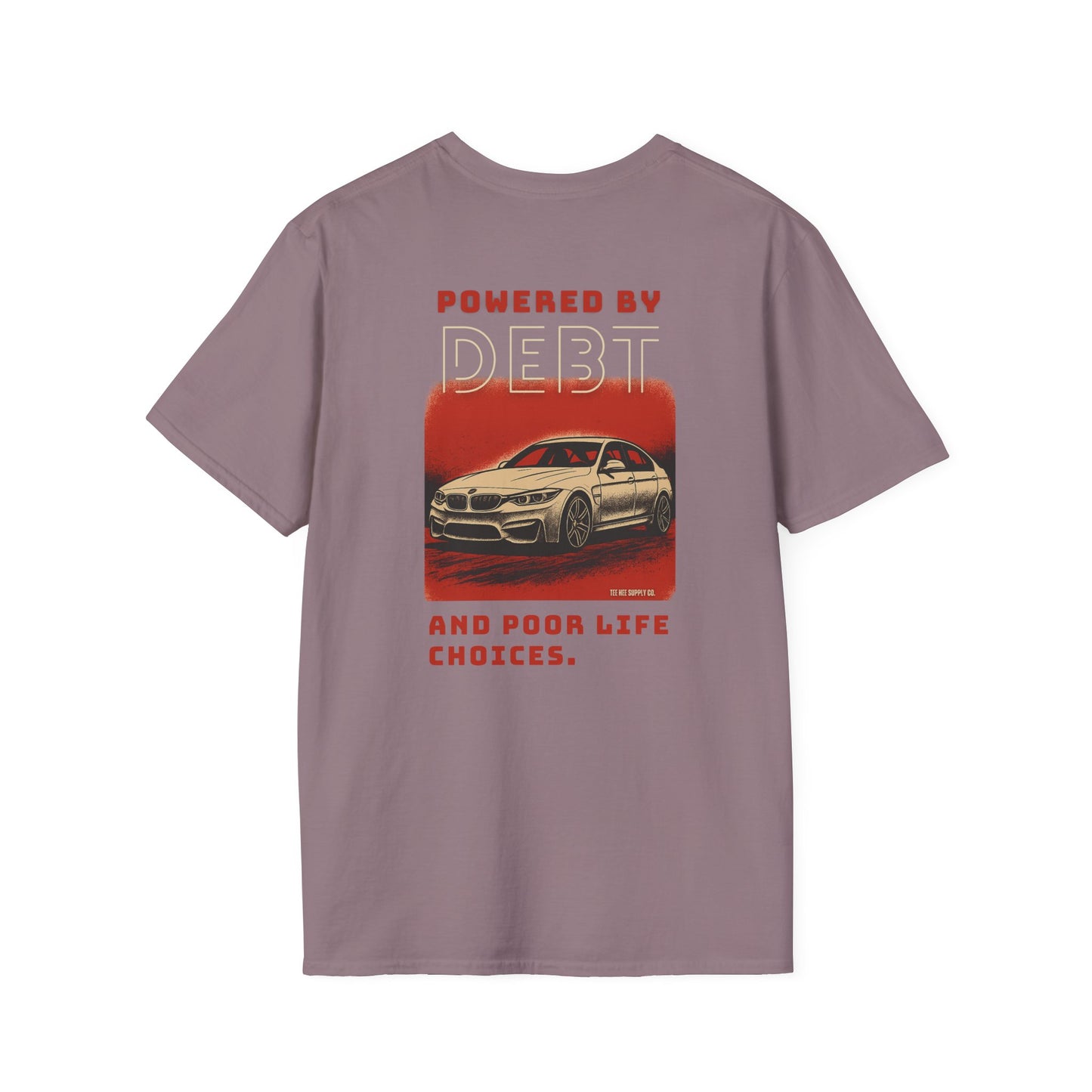 Powered by Debt and Poor Life Decisions Classic T-Shirt