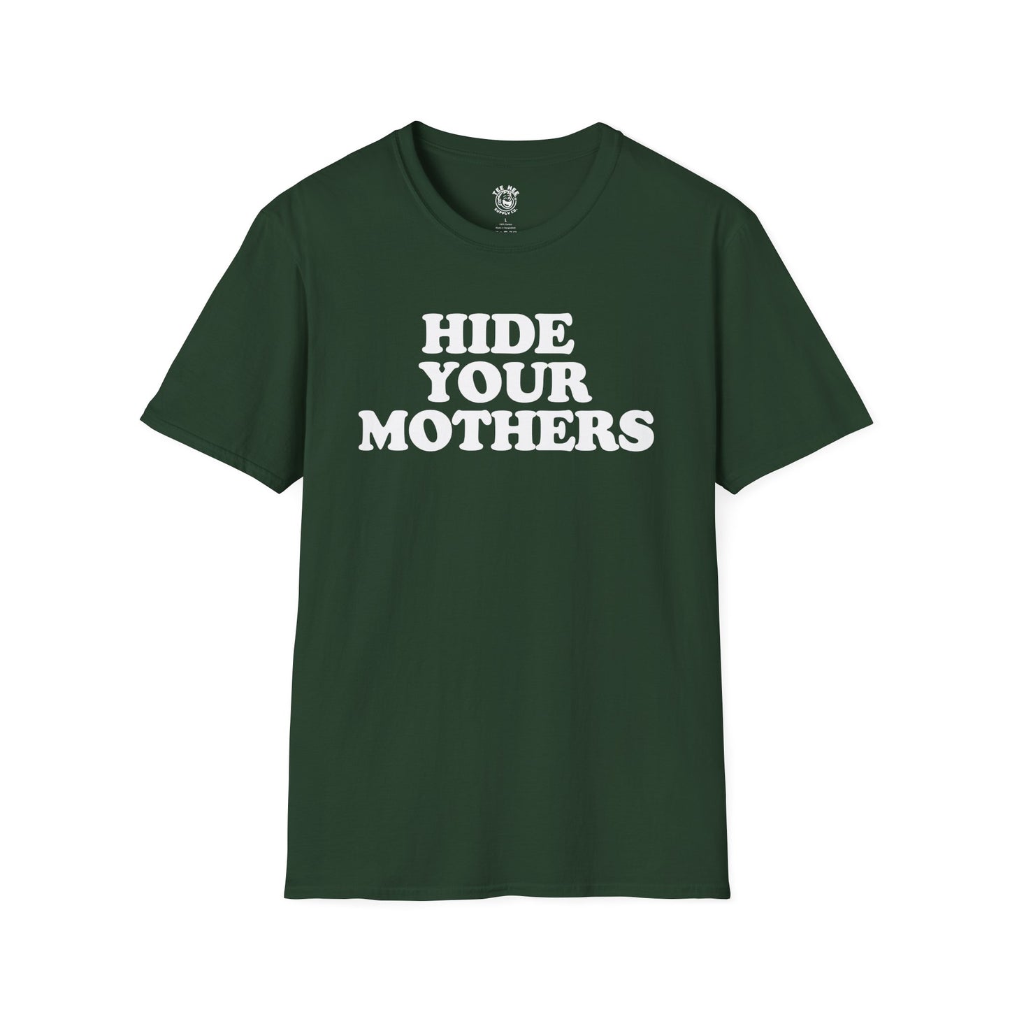 Hide Your Mothers Classic T-Shirt