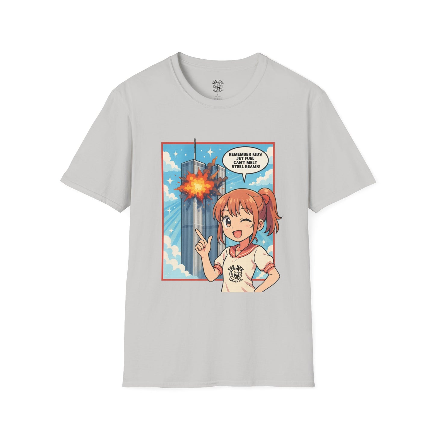 Jet Fuel Can't Melt Steel Beams Silly! Classic T-Shirt