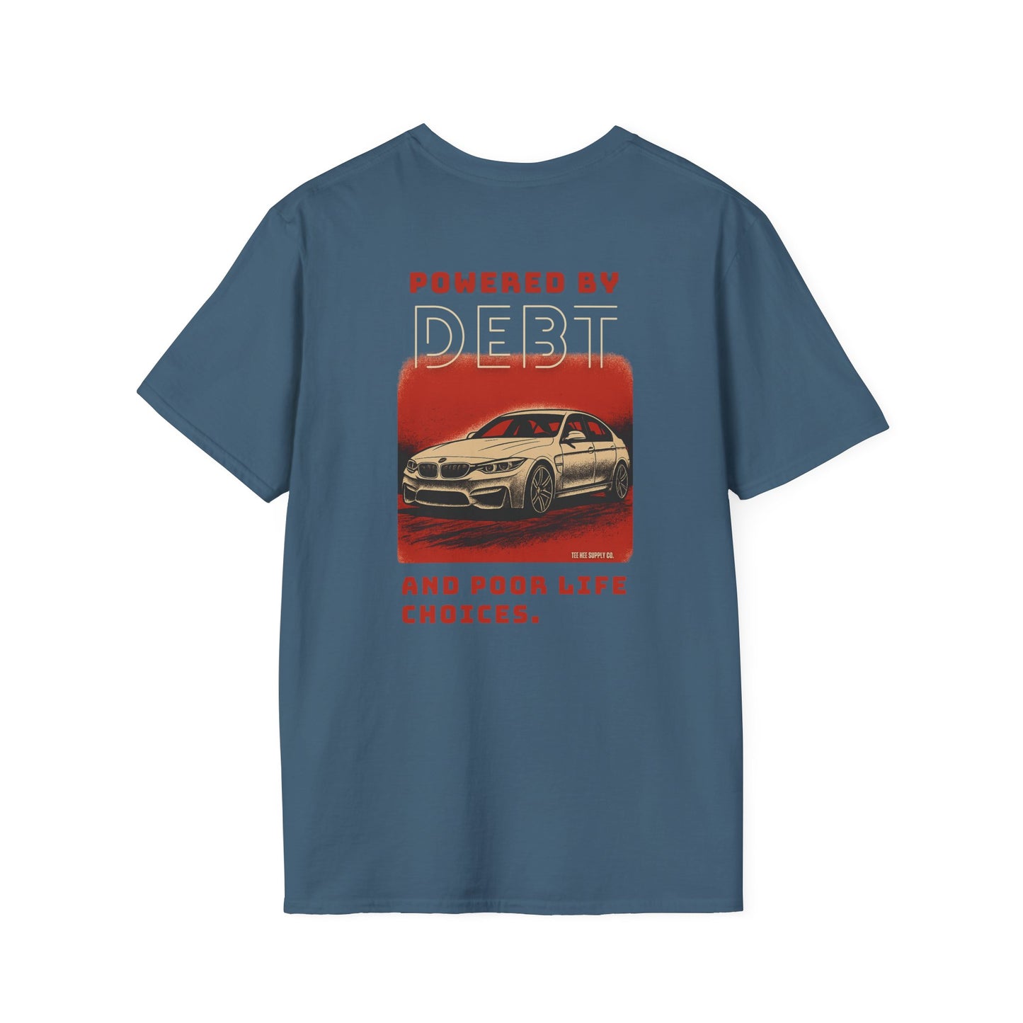 Powered by Debt and Poor Life Decisions Classic T-Shirt