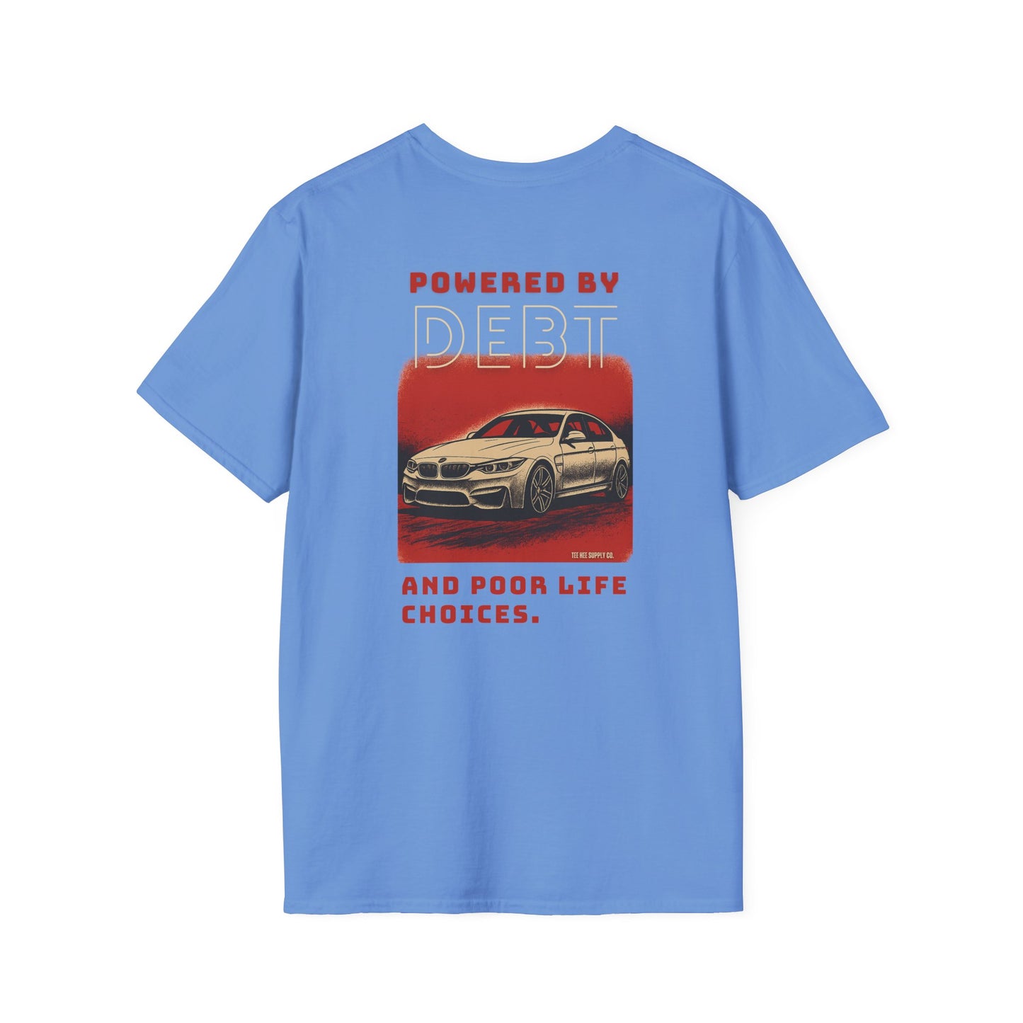 Powered by Debt and Poor Life Decisions Classic T-Shirt