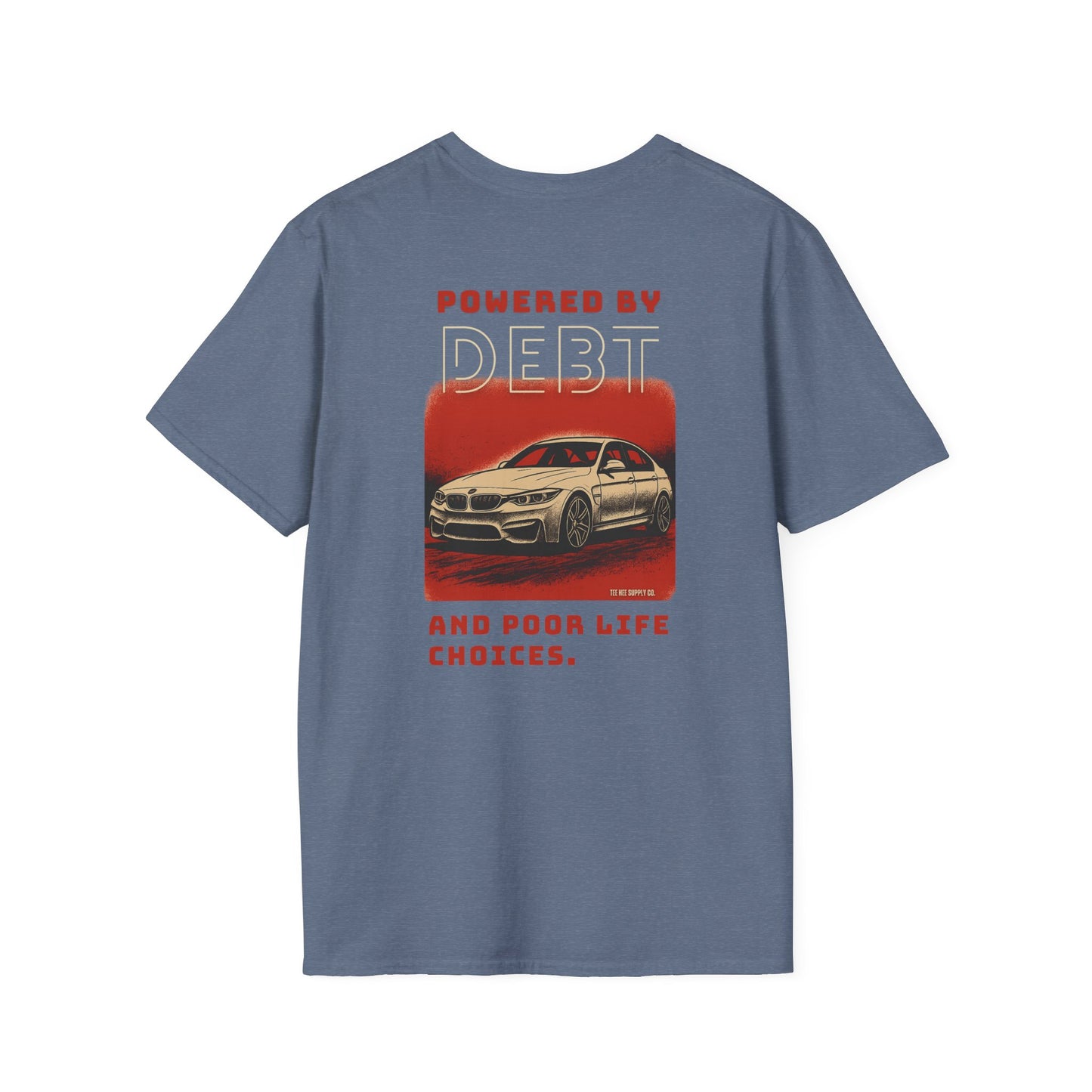 Powered by Debt and Poor Life Decisions Classic T-Shirt